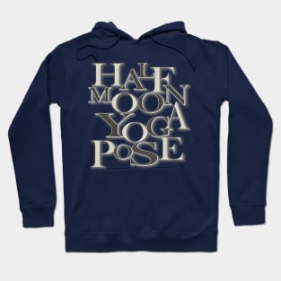 Half moon yoga pose Hoodie